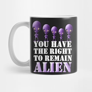 Right To Remain Alien Mug